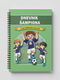 Dnevnik šampiona — fudbalska knjiga snova i ciljeva za dete